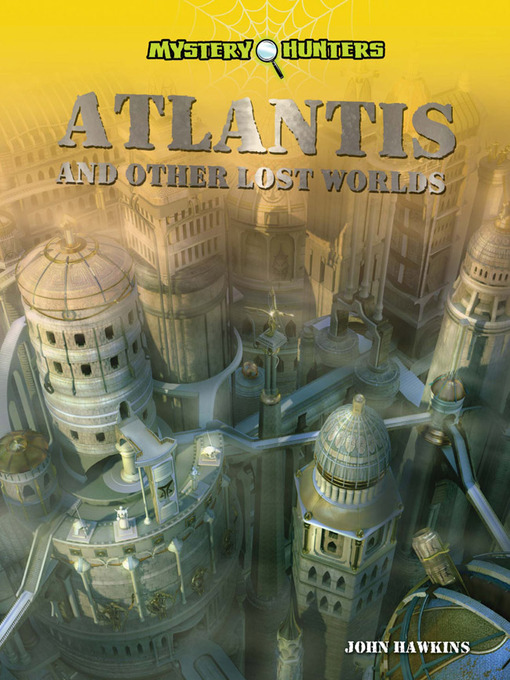 Title details for Atlantis and Other Lost Worlds by John Hawkins - Available